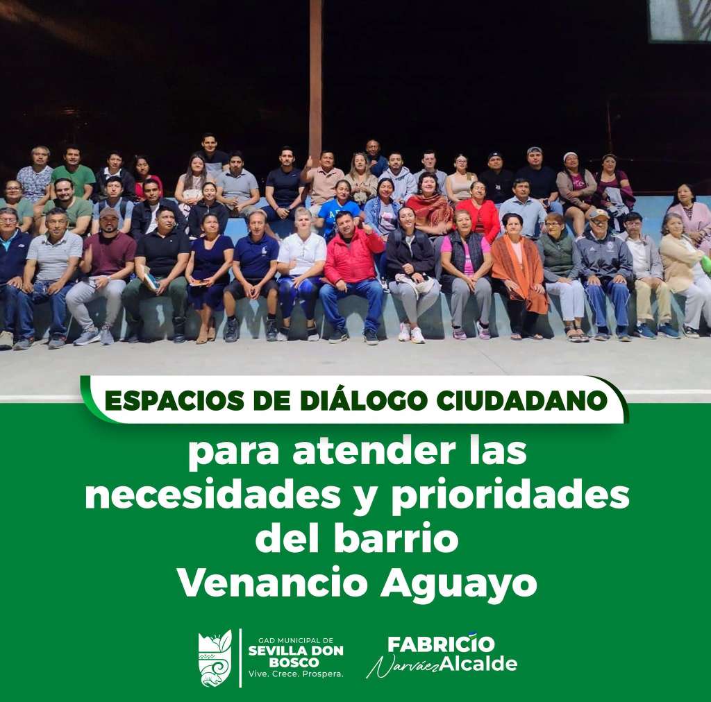 ESPACIO DE DIALOGO CIUDADANO PARA ATENDER LAS NECESIDADES DEL BARRIO VENANCIO AGUAYO